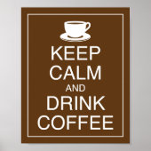 Behalt Ruhe und Drink Coffee Art Poster Print (Vorne)