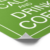 Behalt Ruhe und Drink Coffee Art Poster Print (Ecke)