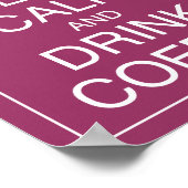 Behalt Ruhe und Drink Coffee Art Poster Print (Ecke)
