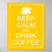Behalt Ruhe und Drink Coffee Art Poster Print (Vorne)