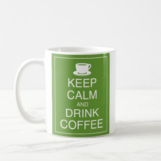 Behalt Ruhe und Drink Coffee Tasse (Links)