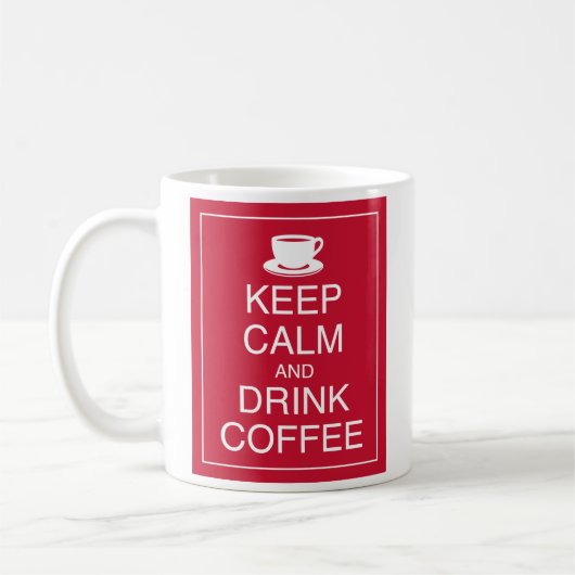 Behalt Ruhe und Drink Coffee Tasse (Links)