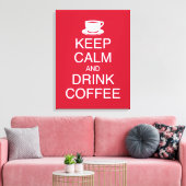 Behalt Ruhe und Drink Coffee Wall Art Wrapped Canv Leinwanddruck (Insitu (Wohnzimmer))