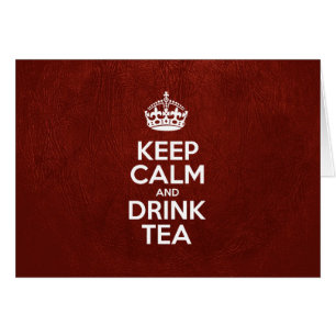 Behalt Ruhe und Drink Tee, Rotes Leder, Krone