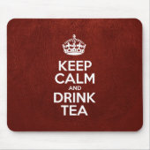 Behalt Ruhe und Drink Tee, Rotes Leder, Krone Mousepad (Vorne)