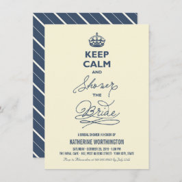 Behalt Ruhe und Dusche Das Bride Funny Brautparty Einladung
