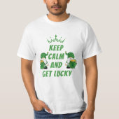Behalt Ruhe und erwacht Glück am St. Patrick's Day T-Shirt (Vorderseite)