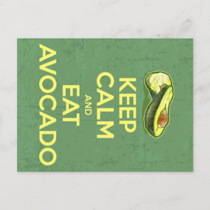 Behalt Ruhe und esse Avocado Postkarte
