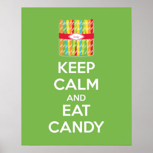Behalt Ruhe und esse Süßes Poster drucken