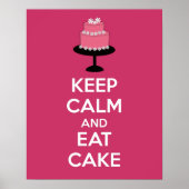 Behalt Ruhe und Essen Cake Poster Print (Vorne)