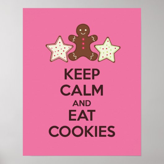 Behalt Ruhe und essen Cookies Plakat drucken (Vorne)