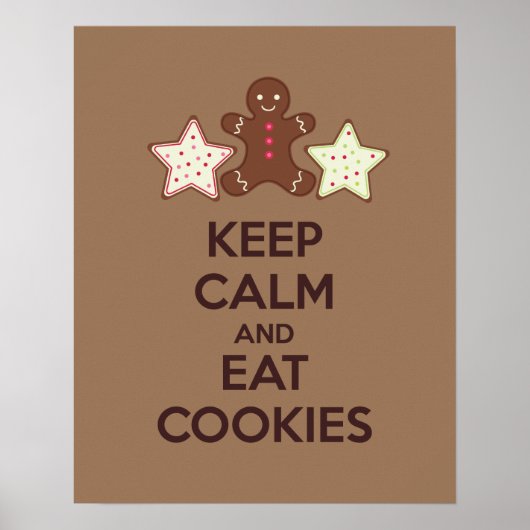 Behalt Ruhe und essen Cookies Plakat drucken (Vorne)