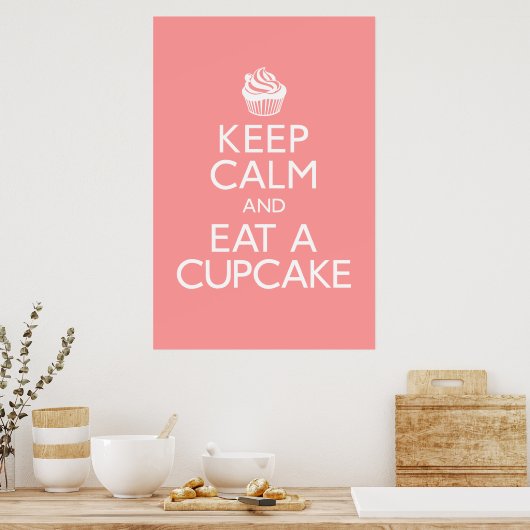 Behalt Ruhe und Essen Cupcake Poster (Küche)