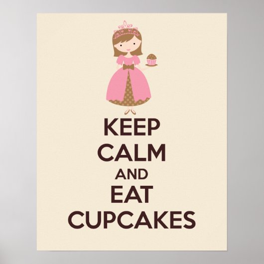 Behalt Ruhe und essen Cupcakes Plakat drucken (Vorne)