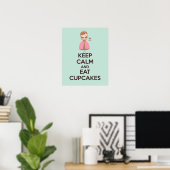 Behalt Ruhe und essen Cupcakes Plakat drucken (Heimbüro)