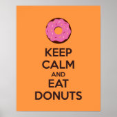 Behalt Ruhe und Essen Donuts Plakat drucken (Vorne)