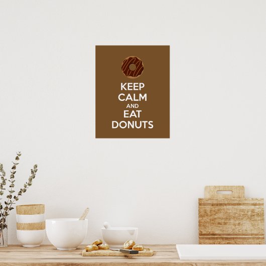 Behalt Ruhe und Essen Donuts Plakat drucken (Küche)