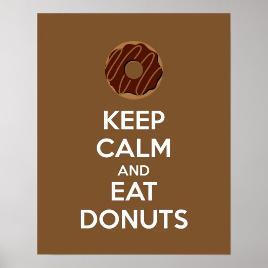 Behalt Ruhe und Essen Donuts Plakat drucken (Vorne)