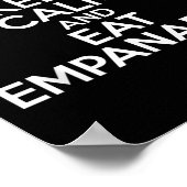 Behalt Ruhe und essen Empanadas Kulinarisches Humo Poster (Ecke)