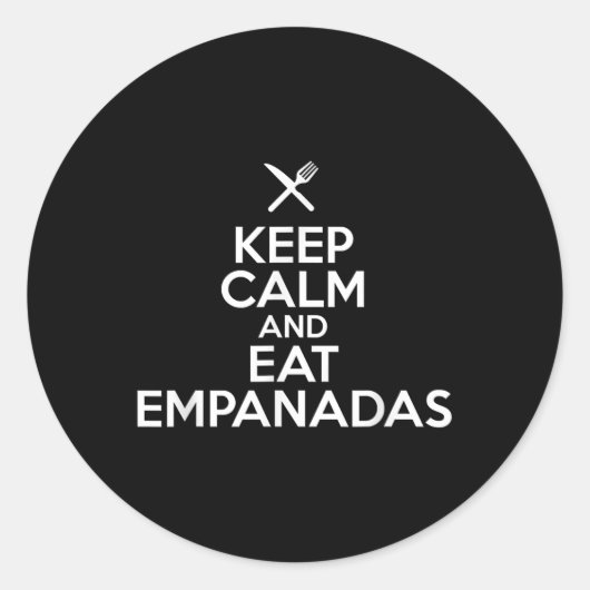 Behalt Ruhe und essen Empanadas Kulinarisches Humo Runder Aufkleber (Vorderseite)