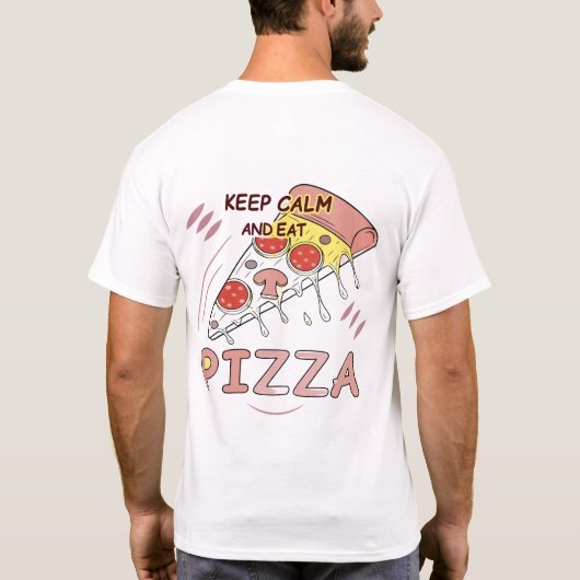 Behalt Ruhe und essen Pizza Driving Cheese Illustr T-Shirt (Rückseite)
