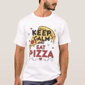 Behalt Ruhe und essen Pizza Retro Stil Feinschmeck T-Shirt (Vorderseite)