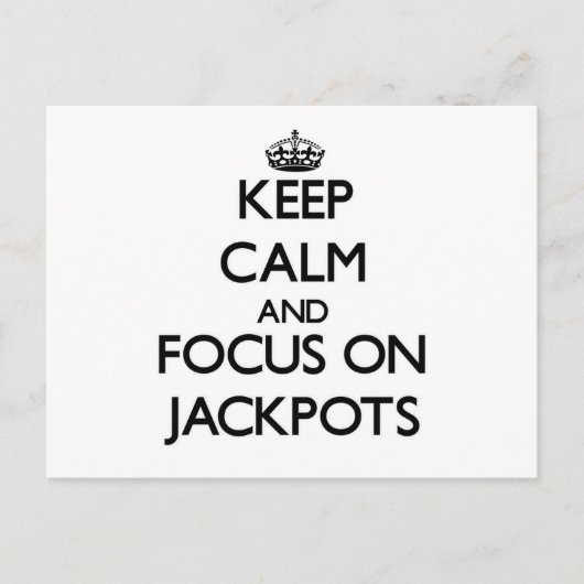 Behalt Ruhe und Fokus auf Jackpots Postkarte (Vorderseite)
