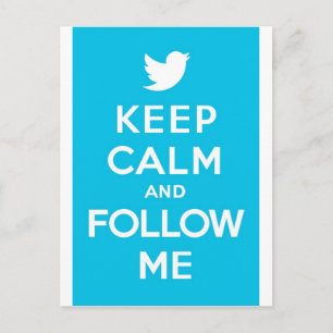 Behalt Ruhe und folge mir auf Twitter Bird Postkarte