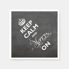 Behalt Ruhe und Fröhlichkeit auf Chalkboard Funny Serviette