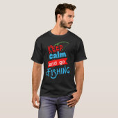 Behalt Ruhe und gehen Fischen T-Shirt Funny Fisher (Vorne ganz)
