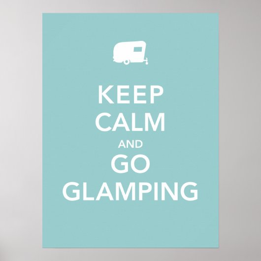 Behalt Ruhe und Go Glamping - RV Poster (Vorne)