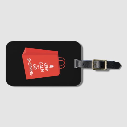 Behalt Ruhe und Go Shopping (Tasche2) Gepäckanhänger (Vorderseite (Horizontal))