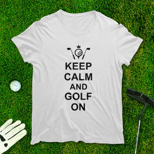 Behalt Ruhe und Golf beim Golfspielen T-Shirt