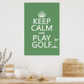 Behalt Ruhe und Golf spielen - alle Farben Poster (Küche)