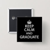 Behalt Ruhe und Graduate Funny Abschluss Button (Vorne & Hinten)