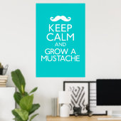 Behalt Ruhe und Grow a Mustache Poster (Heimbüro)