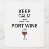 Behalt Ruhe und haben etwas Portwein Weinetikett (Einzelnes Label)