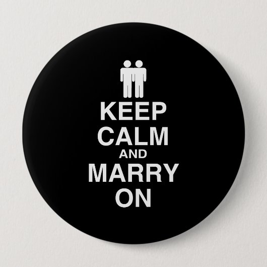 Behalt Ruhe und heiraten auf Gay Button (Vorderseite)