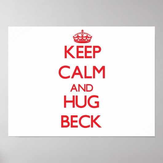 Behalt Ruhe und Hug Beck Poster (Vorne)