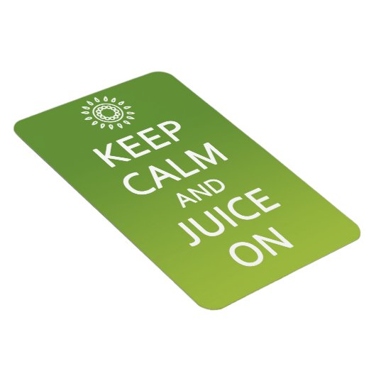 Behalt Ruhe und Juice On! Magnet (Rechte Seite)
