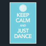 Behalt Ruhe und Just Dance Poster in Cyan (Disco)<br><div class="desc">Dies ist das perfekte und einfache Geschenk für jeden DJ, Tänzer oder Musikfreund in Ihrem Leben! Unser einzigartiges "Behalt Calm and Just Dance" mit 11"x17" ist ein hochwertiger Druck, der auf archivfestem Heavyweight-Papier gedruckt wird und zum Bilderrahmen bereit ist! Da alles Retro wieder neu wird, warum nicht ein schönes Stück...</div>