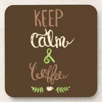 Behalt Ruhe und Kaffee - Funny Untersetzer