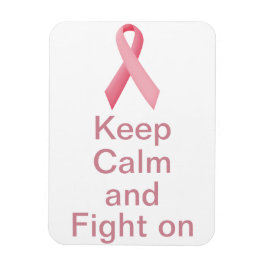 Behalt Ruhe und kämpfe weiter! Magnet