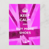 Behalt Ruhe und kaufe mehr Schuhe Postkarten (Vorderseite)