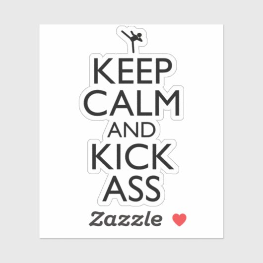 Behalt Ruhe und Kick-Ass Aufkleber (Blatt)