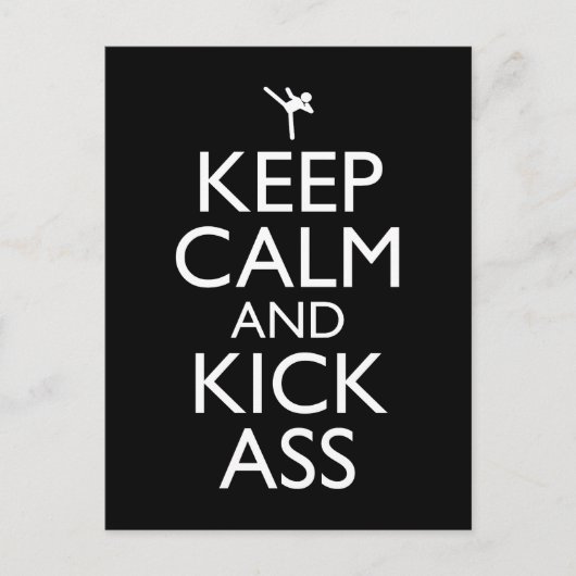 Behalt Ruhe und Kick-Ass Postkarte (Vorderseite)