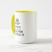 Behalt Ruhe und lass dem Lehrer mit dem lustigen 1 Tasse (Vorderseite Links)