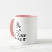 Behalt Ruhe und lass der Krankenschwester es Griff Tasse (Vorderseite Links)