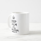 Behalt Ruhe und Lass der Paralegal-Handle Kaffeetasse (Vorderseite Links)