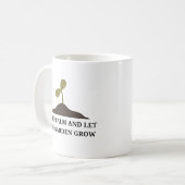 Behalt Ruhe und Lass des Gartenbauernhofs Kaffeetasse (Vorderseite Links)